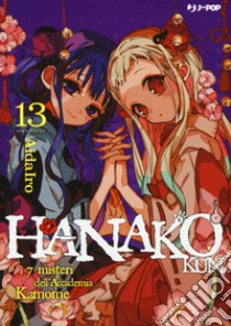 Hanako-kun. I 7 misteri dell'Accademia Kamome. Vol. 13 libro di AidaIro