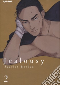 Jealousy. Vol. 2 libro di Beriko Scarlet