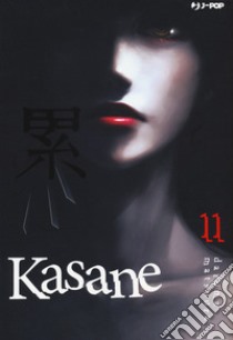 Kasane. Vol. 11 libro di Matsuura Daruma