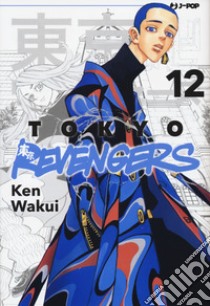 Tokyo revengers. Vol. 12 libro di Wakui Ken