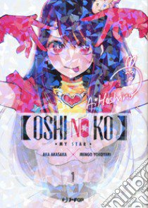 Oshi no ko. My star. Vol. 1 libro di Akasaka Aka