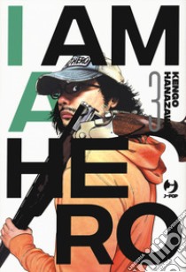 I am a hero. Vol. 3 libro di Hanazawa Kengo