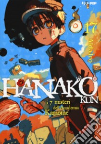 Hanako-kun. I 7 misteri dell'Accademia Kamome. Vol. 17 libro di AidaIro