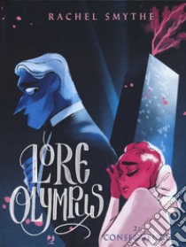 Lore olympus. Vol. 2: Conseguenze libro di Smythe Rachel