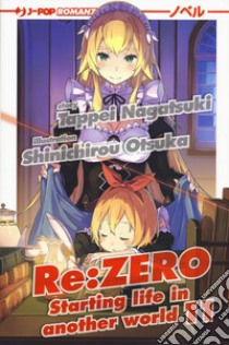 Re: zero. Starting life in another world. Vol. 11 libro di Nagatsuki Tappei