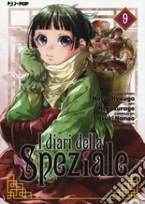 I diari della speziale. Vol. 9 libro di Hyuuga Natsu; Nanao Itsuki