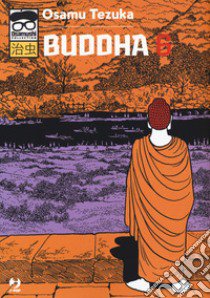 Buddha. Vol. 6 libro di Tezuka Osamu