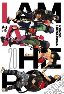 I am a hero. Vol. 20 libro di Hanazawa Kengo