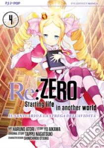 Re: zero. Starting life in another world. Il santuario e la strega dell'avidità. Vol. 4 libro di Nagatsuki Tappei; Aikawa Yu