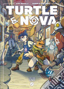 Turtle & Nova. Vol. 1 libro di Turturici Daniele; Novelli Axel