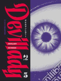 Devil lady. Vol. 5 libro di Nagai Go