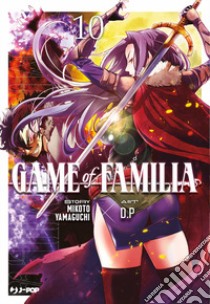 Game of familia. Vol. 10 libro di Yamaguchi Mikoto