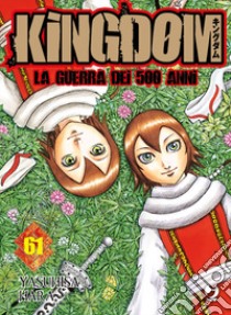 Kingdom. Vol. 61 libro di Hara Yasuhisa