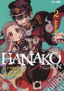 Hanako-kun. I 7 misteri dell'Accademia Kamome. Vol. 2 libro di AidaIro