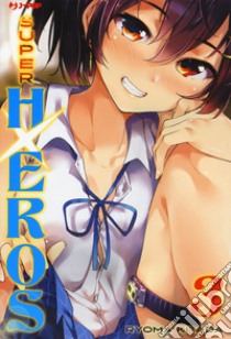 Super HxEros. Vol. 3 libro di Kitada Ryouma