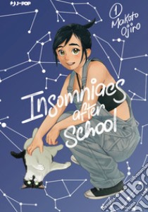 Insomniacs after school. Ediz. variant. Vol. 1 libro di Ojiro Makoto