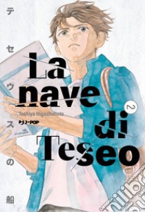 La nave di Teseo. Vol. 2 libro di Higashimoto Toshiya