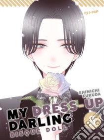 My dress up darling. Bisque doll. Ediz. deluxe. Con Illustration book. Vol. 8 libro di Fukuda Shinichi