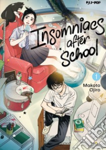 Insomniacs after school. Vol. 1 libro di Ojiro Makoto