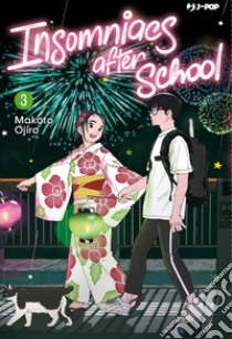 Insomniacs after school. Vol. 3 libro di Ojiro Makoto