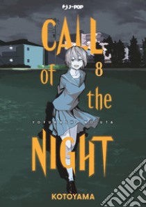 Call of the night. Vol. 8 libro di Kotoyama