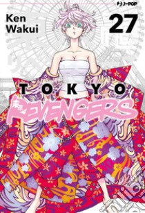 Tokyo revengers. Vol. 27 libro di Wakui Ken