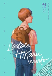 L'estate in cui Hikaru è morto. Vol. 2 libro di Ren Mokumoku