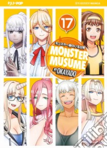 Monster Musume. Vol. 17 libro di Okayado