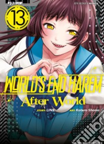 World's end harem. After world. Vol. 13 libro di Link