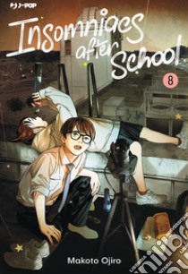 Insomniacs after school. Vol. 8 libro di Ojiro Makoto