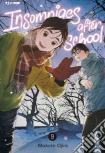 Insomniacs after school. Vol. 9 libro di Ojiro Makoto