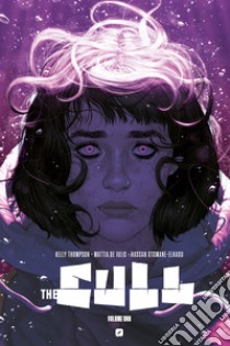 The cull. Vol. 1 libro di Thompson Kelly; De Iulis Mattia