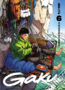 Gaku. Vol. 6 libro di Shinichi Ishizuka