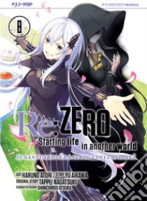 Re: zero. Starting life in another world. Il santuario e la strega dell'avidità. Vol. 8 libro di Nagatsuki Tappei; Aikawa Yu