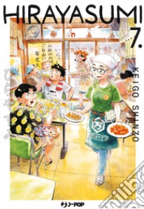 Hirayasumi. Vol. 7 libro di Shinzo Keigo