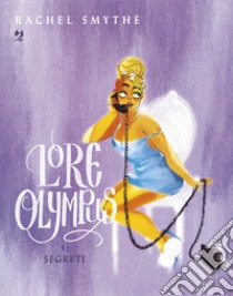 Lore olympus. Vol. 5: Segreti libro di Smythe Rachel