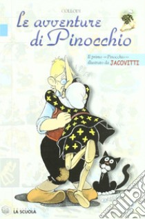 Le avventure di Pinocchio libro di Collodi Carlo