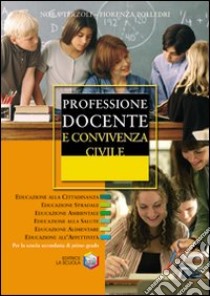 Professione docente e convivenza civile libro di Terzoli Nora; Polledri Fiorenza