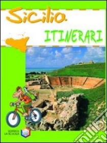 Sicilia. Ediz. illustrata libro