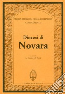 Diocesi di Novara. Complementi libro di Vaccaro L. (cur.); Tuniz D. (cur.)