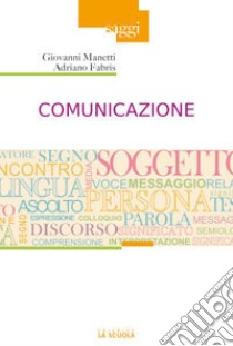 Comunicazione libro di Fabris Adriano; Manetti Giovanni