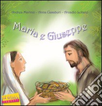 Maria e Giuseppe libro di Marinzi Andrea