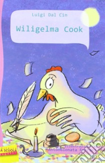 Wiligelma Cook libro di Dal Cin Luigi