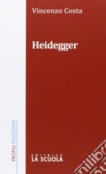 Heidegger libro di Costa Vincenzo