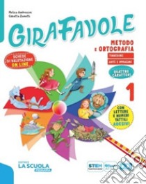 Girafavole. Per la 2ª classe elementare. Con e-book. Con espansione online libro