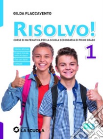 Risolvo! Corso di matematica. Strumenti didattica inclusiva 2. Per la Scuola media libro di Flaccavento Gilda