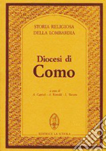 Diocesi di Como libro di Caprioli A. (cur.); Rimoldi A. (cur.); Vaccaro L. (cur.)