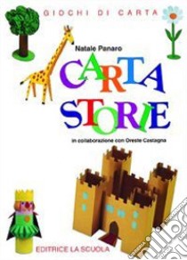 Cartastorie libro di Panaro Natale