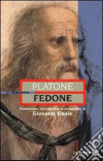 Il Fedone libro di Platone; Reale G. (cur.)