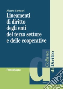 Lezioni di diritto degli enti del terzo settore e delle cooperative libro di Santuari Alceste